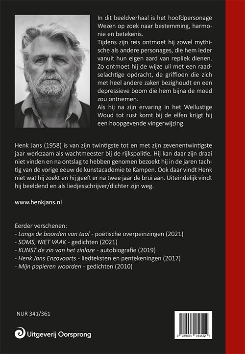 Waar Welbevinden woont - een allegorisch beeldverhaal - Henk Jans